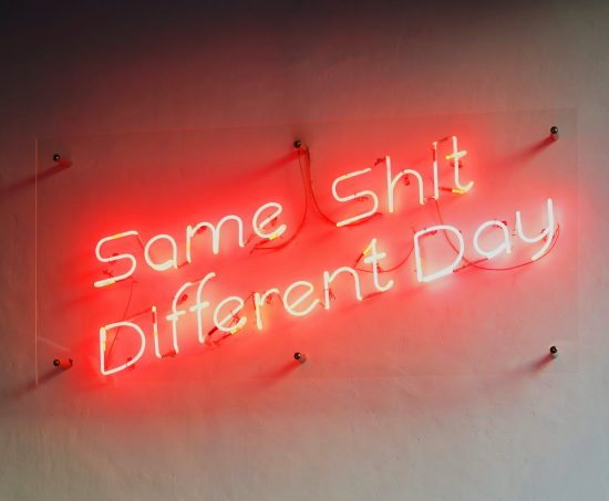 same shit different day neon sign